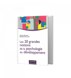 Lire la suite à propos de l’article La psychologie du développement en 20 grandes notions